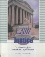 LAW AND JUSTICE AN INTRODUCTION TO THE AMERICAN LEGAL SYSTEM