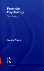 FORENSIC PSYCHOLOGY THE BASICS