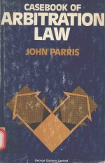 CASEBOOK OF ARBITRATION LAW