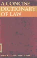 A CONMCISE DICTIONARY OF LAW