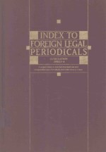 IDEX TO FOREIGN LEGAL PERIODICALS COMULATION 1-4