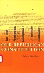 OUR REPUBLICAN CONSTITUTION