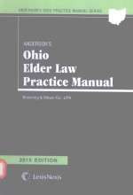 ANDERSON'S OHIO EIDER LAW PRACTICE MANUAL 2015 EDITION