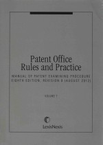 PATENT OFFICE RULES AND PRACTICE VOLUME 1 MANUAL OF PATENT EXAMING PROCEDURE ORIGINAL EIGHTH EDITIO