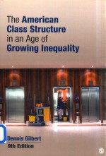 THE AMERICAN CLASS STRUCTURE IN AN AGE OF GROWING INEQUALITY NINTH EDITION