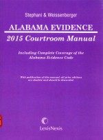 ALABAMA EVIDENCE 2015 COURTROOM MANUAI
