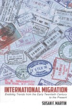 INTERNATIONAL MIGRATION EVOLVING TRENDS FROM THE EARLY TWENTIETH CENTURY TO THE PRESENT