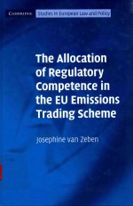 THE ALLOCATION OF REGULATORY COMPETENCE IN THE EU EMISSIONS TRADING SCHEME