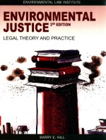 ENVIRONMENTAL JUSTICE:LEGAL THEORY AND PRACTICE 3RD EDITION