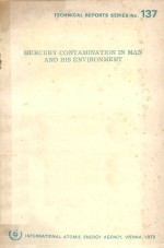 MERCURY CONTAMINATION IN MAN AND HIS ENVIRONMENT