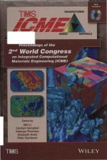 Proceedings of the 2nd World Congress on Integrated Computational Materials Engineering (ICME) held