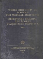 WORLD DIRECTORY OF SCHOOLS FOR MEDICAL ASSISTANTS REPERTOIRE MONDIAL DES ECOLES D'ASSISTANTS MEDICAU