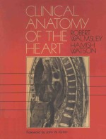 CLINICAL ANATOMY OF THE HEART
