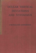 OUCLAR VERTICAL DEVIATIONS AND THE TREATMENT OF NYSTAGMUS SECOND EDITION