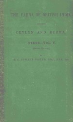 THE FAUNA OF BRITISH INDIA INCLUDING CEYLON AND BURMA BIRDS VOL.V