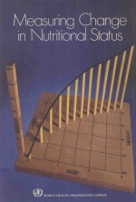MEASURING CHANGE IN NUTRITIONAL STATUS