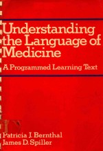 UNDERSTANDING THE LANGUAGE OF MEDICINE