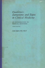 CHAMBERLAIN'S SYMPTOMS AND SIGNS IN CLINICAL MEDICINE AN TINTRODUCTION TO MEDICAL DIAGNOSIS TENTH ED