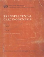 TRANSPLACENTAL CARCINOGENESIS