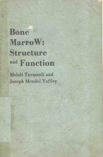 BONE MARROW STRUCTURE AND FUNCTION