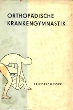 ORTHOPADISCHE KRANKENGYMNASTIK