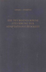 DIE NEUROENDOKRINE STEUERUNG DER ADAPTATIONSTATIGKEIT