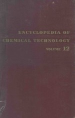 ENCYCLOPEDIA OF CHEMICAL TECHNOLOGY VOLUME 12