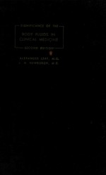 SIGNIFICANCE OF THE BODY FLUIDS IN CLINICAL MEDICINE