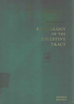 PHYSIOLOGY OF THE DIGESTIVE TRACT AN INTRODUCTORY TEXT SECOND EDITION