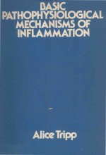 BASIC PATHOPHYSIOLOGICAL MECHANISMS OF INFLAMMATION A PROGRAMMED UNIT