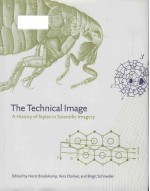 The technical image a history of styles in scientific imagery