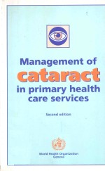 MANAGEMENT OF CATARACT IN PRIMARY HEALTH CARE SERVICES SECOND EDITION