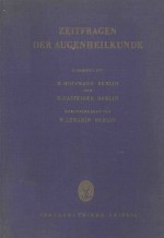 ZEITFRAGEN DER AUGENHEILKUNDE