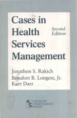 CASES IN HEALTH SERVICES MANAGEMENT SECOND EDITION
