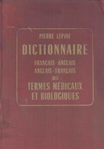 DICTIONNAIRE FRANCIAIS ANGLAIS ANGLAIS FRANCAIS DES TERMES MEDICAUX ET BIOLOGIQUES