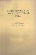 PATHOBIOLOGY OF THE ENDOTHELIAL CELL