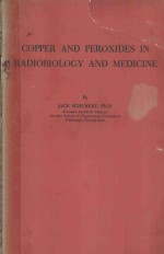 COPPER AND PEROXIDES IN RADIOBIOLOGY AND MEDICINE