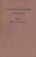 GROWTH REGULATION OF CANCER