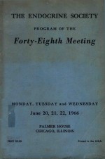 THE ENDOCRINE SOCIETY PROGRAM OF THE FORTY EIGHTH MEETING