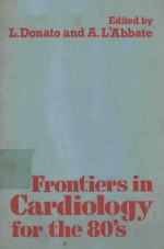 FRONTIERS IN CARDIOLOGY FOR THE EIGHTIES