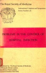 PROBLEMS IN THE CONTROL OF HOSPITAL INFECTION