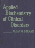 APPLIED BIOCHEMISTRY OF CLINICAL DISORDERS