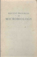 RECENT PROGRESS IN MICROBIOLOGY