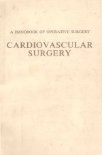 A HANDBOOK OF OPERATIVE SURGERY CARDIOVASCULAR SURGERY