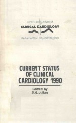 CURRENT STATUS OF CLINICAL CARDIOLOGY 1990