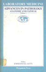 LABORATORY MEDICINE ADVANCES IN PATHOLOGY ANATOMIC AND CLINICAL VOLUME 1