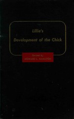 LILLIE'S DEVELOPMENT OF THE CHICK AN INTRODUCTION TO EMBRYOLOGY