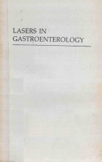 LASERS IN GASTROENTEROLOGY