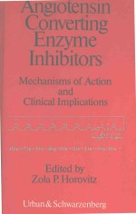 ABGIOTENSIN CONVERTING ENZYME INHIBITORS MECHANISMS OF ACTION AND CLINICAL IMPLICATIONS
