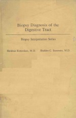 BIOPSY DIAGNOSIS OF THE DIGESTIVE TRACT